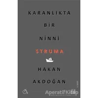 Karanlıkta Bir Ninni Struma - Hakan Akdoğan - Aylak Adam Kültür Sanat Yayıncılık