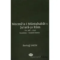 Mecmua-i Müntahabat-ı Şuara-yı Rum - Bertuğ Sakın - Parafiks Yayınevi