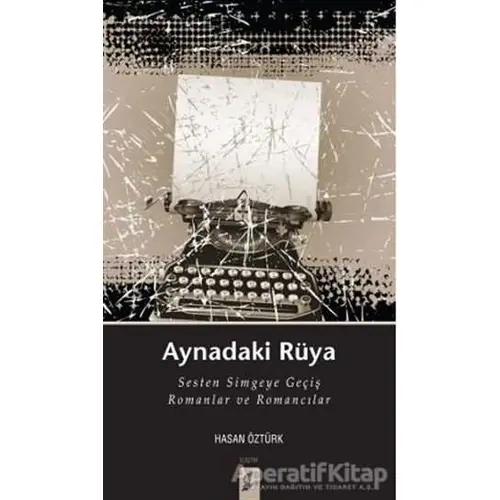 Aynadaki Rüya - Hasan Öztürk - Okur Kitaplığı