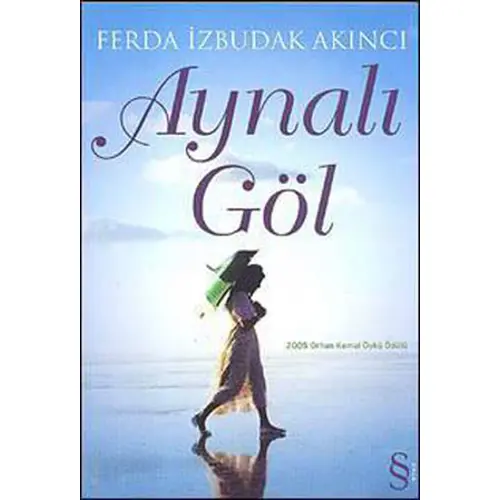 Aynalı Göl - Ferda İzbudak Akıncı - Everest Yayınları