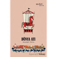 Dünya Atı - Ayşegül Genç - Muhit Kitap