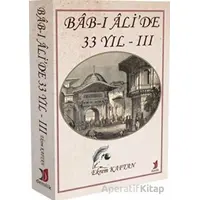 Bab-ı Ali’de 33 Yıl - 3 - Ekrem Kaftan - Demlik Yayınları