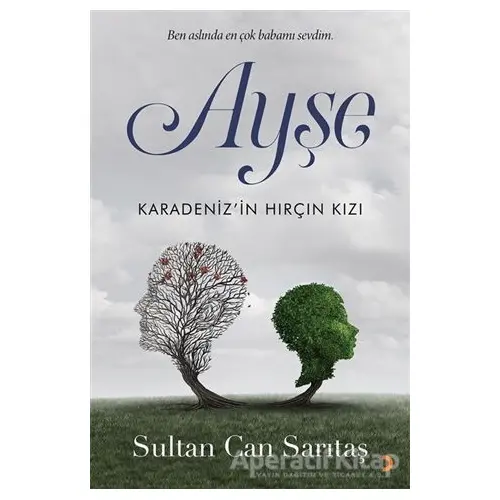 Ayşe - Sultan Can Sarıtaş - Cinius Yayınları