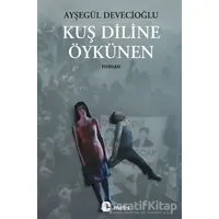 Kuş Diline Öykünen - Ayşegül Devecioğlu - Metis Yayınları