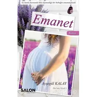 Emanet - Ayşegül Kalay - Salon Yayınları