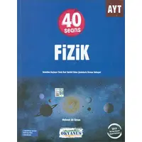 Okyanus AYT 40 Seans Fizik