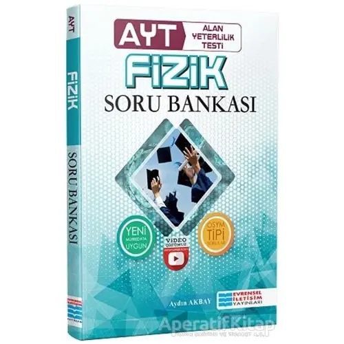 AYT Fizik Video Çözümlü Soru Bankası - Aydın Akbay - Evrensel İletişim Yayınları