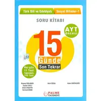 Palme AYT 15 Günde Tekrar Türk Dili ve Edebiyatı - Sosyal Bilimler-1