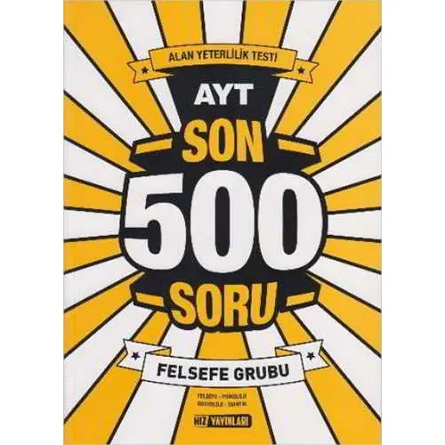 AYT Son 500 Soru Felsefe Grubu Hız Yayınları