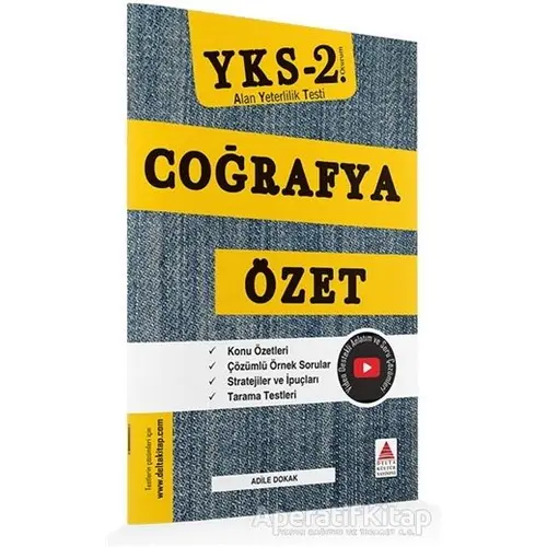 AYT (YKS 2. Oturum) Coğrafya Özet - Adile Dokak - Delta Kültür Yayınevi