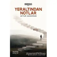 Yeraltından Notlar - Aytuğ Akdoğan - Hayykitap