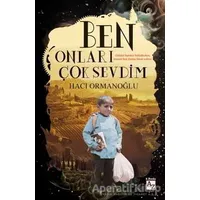 Ben Onları Çok Sevdim - Hacı Ormanoğlu - Az Kitap