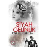 Siyah Gelinlik - Gülsemin Konca - Az Kitap