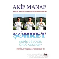 Şöhret Nedir ve Nasıl Olunur? - Akif Manaf - Az Kitap