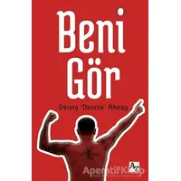 Beni Gör - Derviş Dennis Aksay - Az Kitap