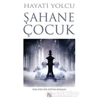 Şahane Çocuk - Hayati Yolcu - AZ Kitap