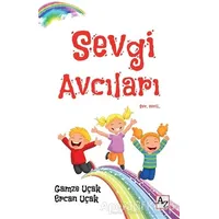 Sevgi Avcıları - Ercan Uçak - Az Kitap