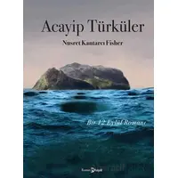 Acayip Türküler - Nusret Kantarcı Fisher - Hayal Yayınları