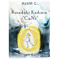 Kozadaki Kadının Canı - Azem C. - İkinci Adam Yayınları