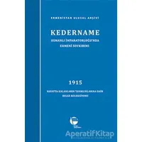 Kedername - Osmanlı İmparatorluğu’nda Ermeni Soykırımı - Kolektif - Belge Yayınları