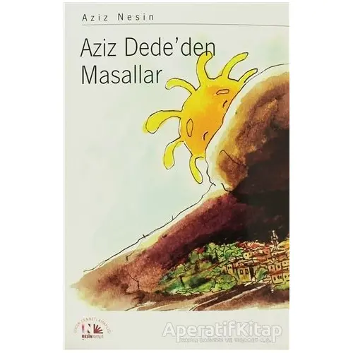 Aziz Dede’den Masallar - Aziz Nesin - Nesin Yayınevi