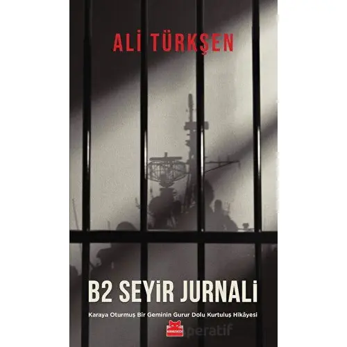 B2 Seyir Jurnali - Ali Türkşen - Kırmızı Kedi Yayınevi