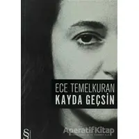 Kayda Geçsin - Ece Temelkuran - Everest Yayınları