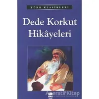 Dede Korkut Hikayeleri - Kolektif - Ema Kitap