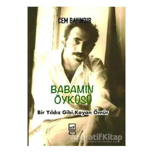 Babamın Öyküsü - Cem Bayındır - Broy Yayınları