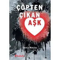 Çöpten Çıkan Aşk - Deniz Mavisu - Babek Yayınları