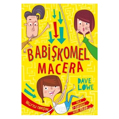 Babişkomel Macera - Dave Lowe - Bilgi Yayınevi