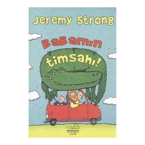 Babamın Timsahı - Jeremy Storng - Nemesis Çocuk