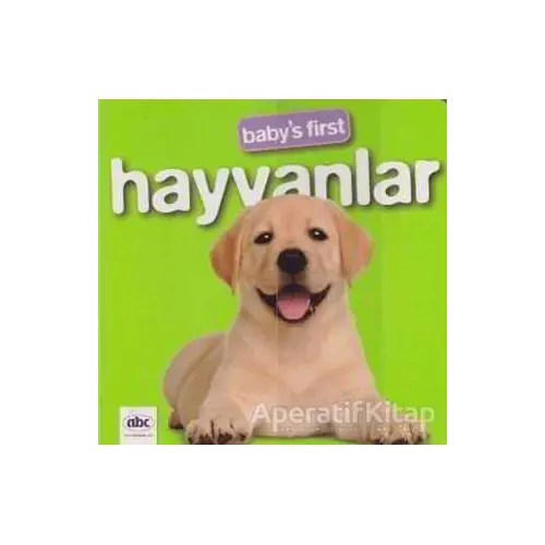 Babys First Hayvanlar - Kolektif - Abc Yayın Grubu