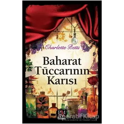 Baharat Tüccarının Karısı - Charlotte Betts - Panama Yayıncılık