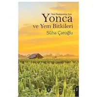 Yonca ve Yem Bitkileri - Süha Çaroğlu - Dorlion Yayınları