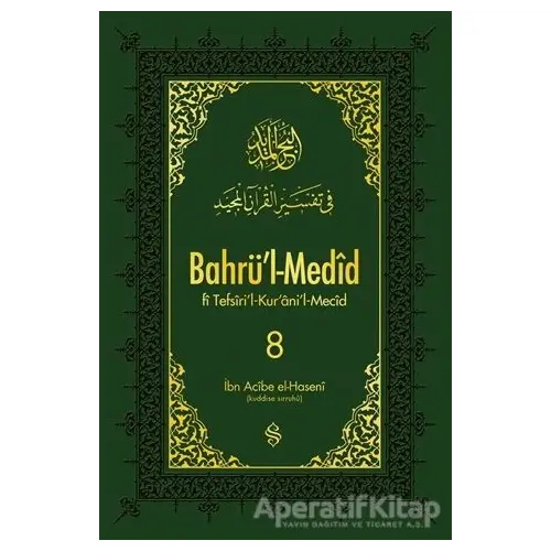 Bahrül-Medid 8. Cilt - İbn Acibe el-Haseni - Semerkand Yayınları