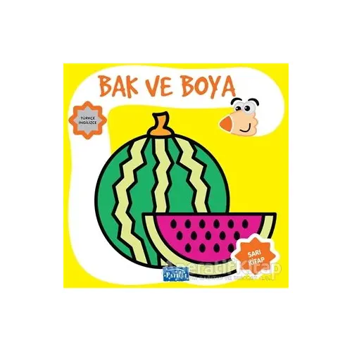 Bak ve Boya - Sarı Kitap - Kolektif - Parıltı Yayınları