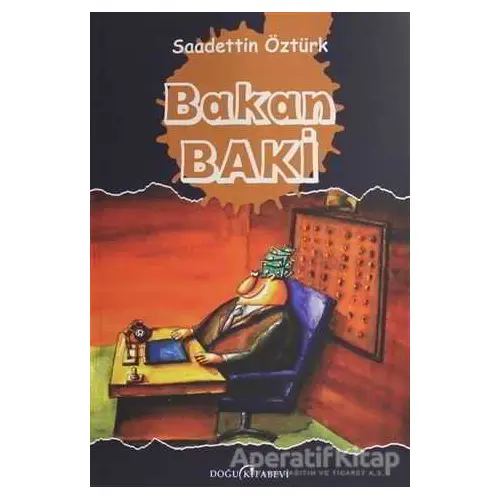 Bakan Baki - Saadettin Öztürk - Doğu Kitabevi