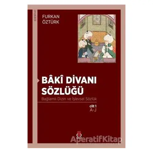 Baki Divanı Sözlüğü (2 Cilt Takım) - Furkan Öztürk - DBY Yayınları