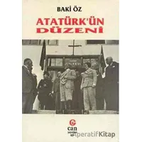 Atatürk’ün Düzeni - Baki Öz - Can Yayınları (Ali Adil Atalay)