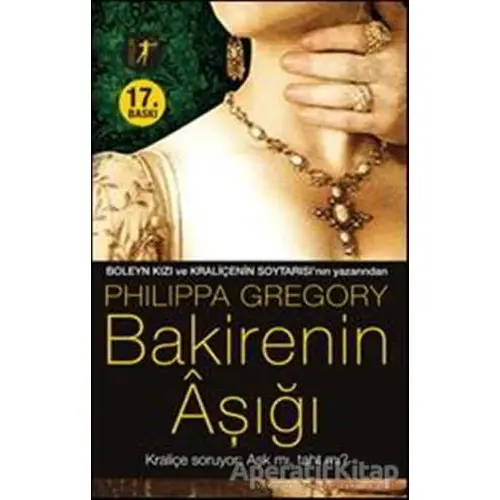 Bakirenin Aşığı - Philippa Gregory - Artemis Yayınları