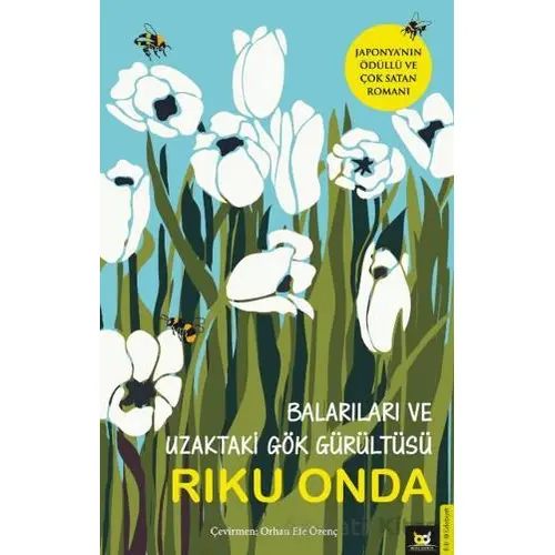 Balarıları ve Uzaktaki Gök Gürültüsü - Riku Onda - Beyaz Baykuş Yayınları