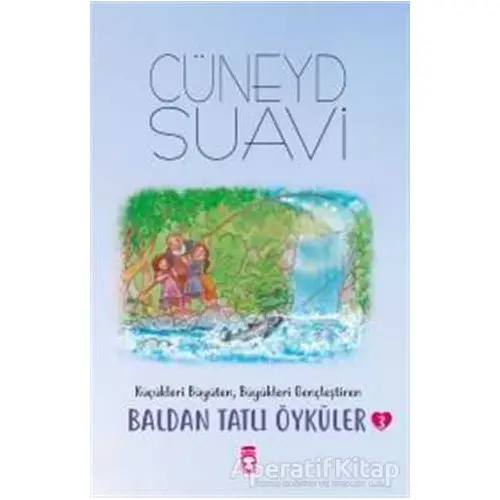 Baldan Tatlı Öyküler - 3 - Cüneyd Suavi - Timaş Çocuk