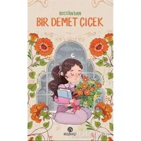 Bostandan Bir Demet Çiçek - Zeliha Pak - Hasbahçe