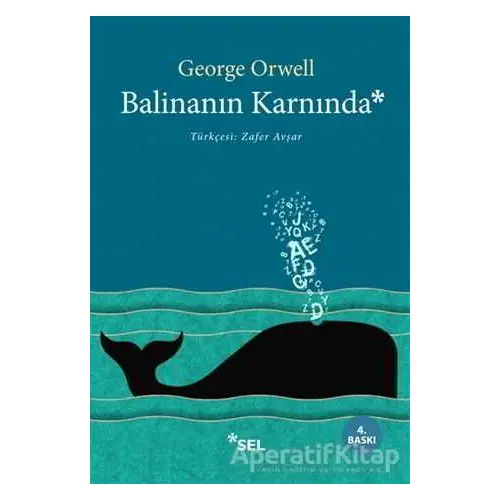 Balinanın Karnında - George Orwell - Sel Yayıncılık