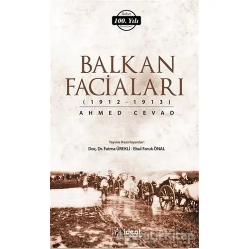 Balkan Faciaları - Ahmed Cevad - İdeal Kültür Yayıncılık