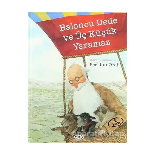 Baloncu Dede ve Üç Küçük Yaramaz - Feridun Oral - Yapı Kredi Yayınları