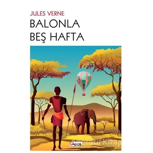 Balonla Beş Hafta - Jules Verne - Teen Yayıncılık
