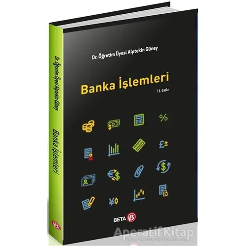 Banka İşlemleri - Alptekin Güney - Beta Yayınevi