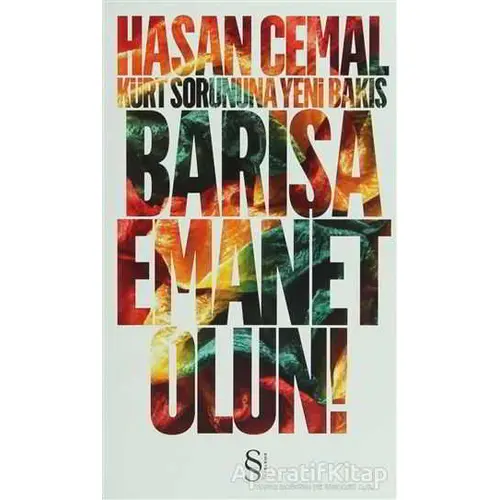 Barışa Emanet Olun - Hasan Cemal - Everest Yayınları